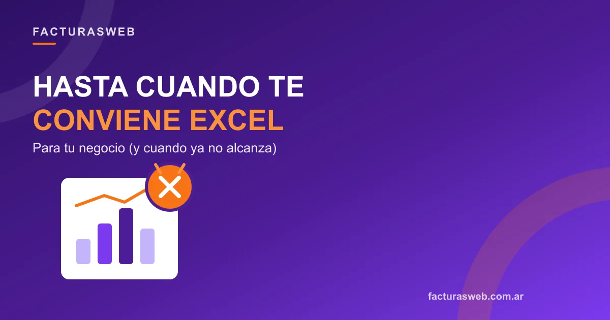Hasta cuándo te conviene manejar tu negocio con Excel (y cuándo no)