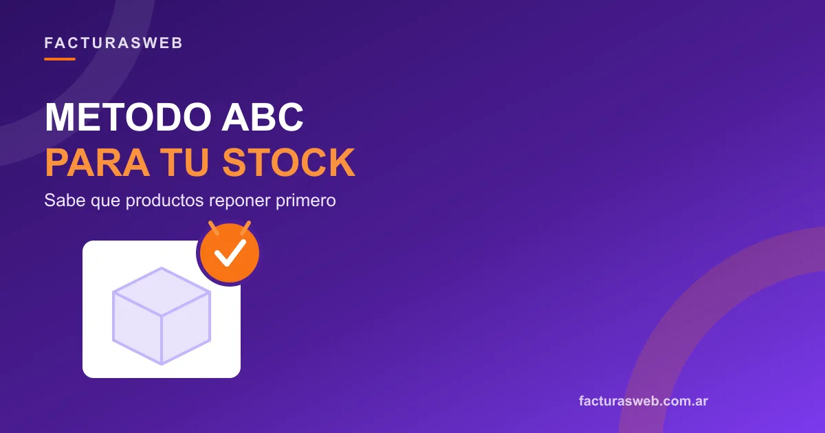 Método ABC: clasificá tu stock y sabé qué reponer primero